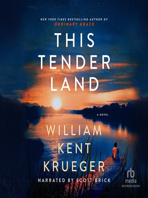 Title details for This Tender Land by William Kent Krueger - Available